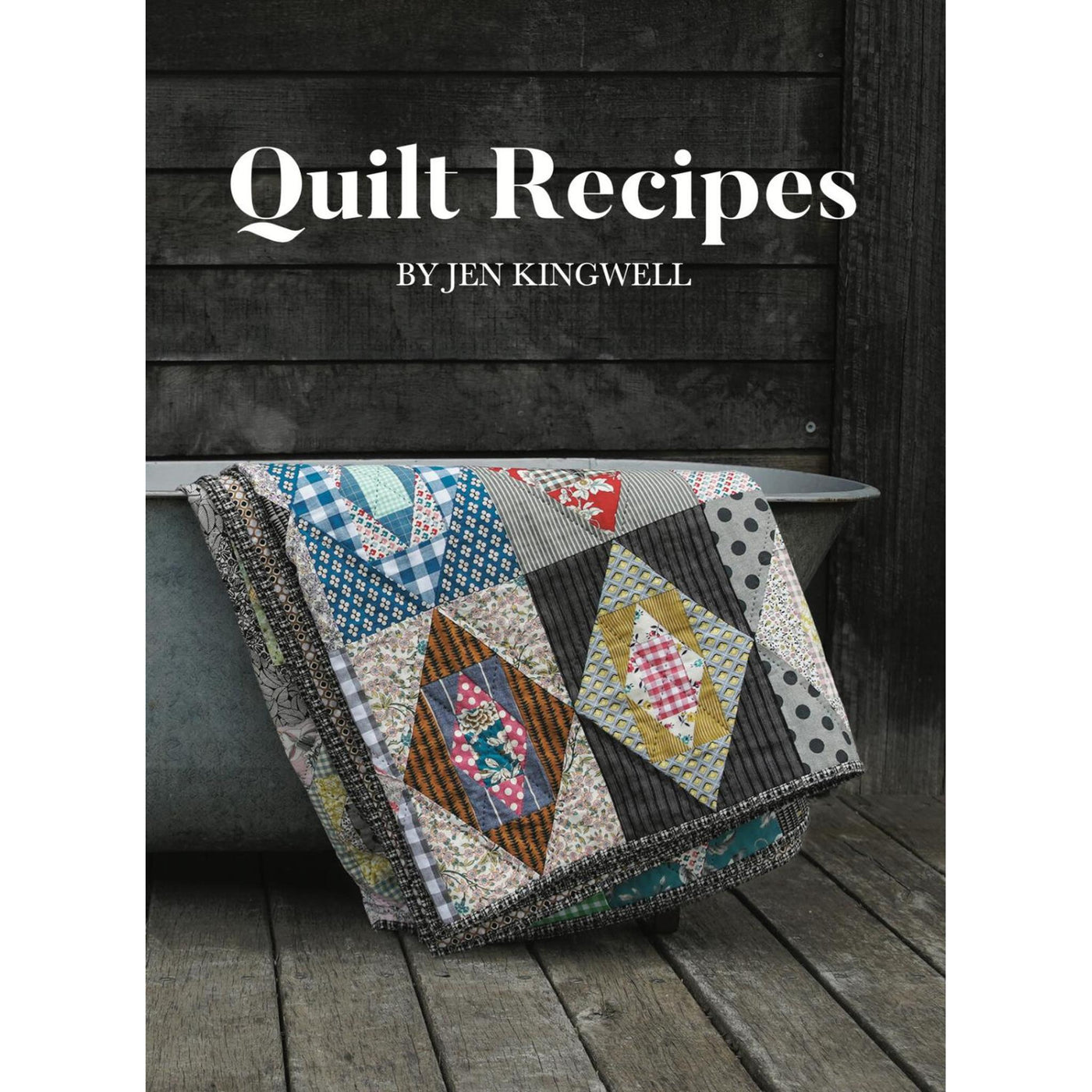 Quilt Recipes - Jen Kingwll
